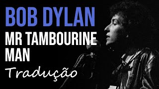 Bob Dylan  Mr Tambourine Man Live at the Newport Folk Festival 1965 Tradução [upl. by Persson]