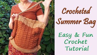 CROCHET Easy Summer Bag [upl. by Zevahc114]