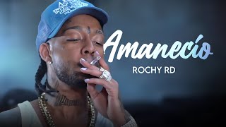 Rochy RD  AMANECIÓ  Video Oficial [upl. by Iramohs]