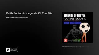 Keith BertschinLegends Of The 70s [upl. by Ojeibbob]