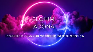 ELOHIM ADONAI 3HOUR INSTRUMENTAL WORSHIP AND MEDITATION [upl. by Ottillia]