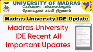 Madras University IDE Upcoming Important Updates 👍 [upl. by Annaiek999]