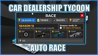 🏆 SEASON 12 Car Dealership Tycoon Script Hack • Auto Race Event Roblox [upl. by Barrada]