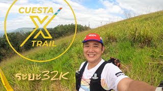 Cuesta X trail 2023 ระยะ 32 K [upl. by Etta]