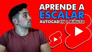 🤯 Cómo ESCALAR en AUTOCAD en MENOS de 1 MINUTO [upl. by Pacificia]