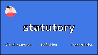 STATUTORY  Meaning and Pronunciation [upl. by Legnaesoj]