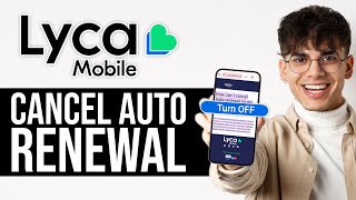 How To Cancel LycaMobile Auto Renewal 2024  Quick amp Easy [upl. by Jyoti]