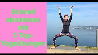 Schnell abnehmen mit 3 TopYogaübungen [upl. by Ahseuqal]