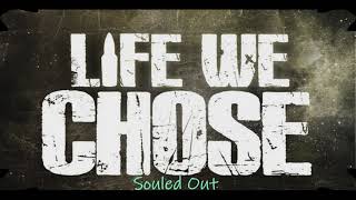 SOULED OUT  quotLife We Chosequot Christian Hip Hop CHH [upl. by Aniral]