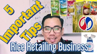 5 Important Tips for Starting a Rice Retailing Business [upl. by Akemhs650]