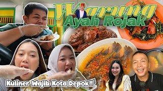 NYOBAIN KULINER DEPOK WARUNG AYAH ROJAK MASAKAN KHAS BETAWI [upl. by Annayad]