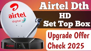 Airtel Dth HD Upgrade Offer Check  Airtel Dth HD Set Top Box Upgrade [upl. by Ladd]