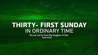 Thirtyfirst Sunday in Ordinary Time 2nd Mass [upl. by Dalton]