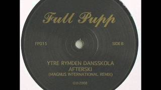 Ytre Rymden Dansskola  Afterski Magnus International Remix [upl. by Gwenny368]