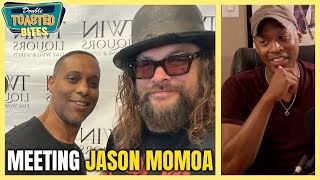 MEETING JASON MOMOA  Double Toasted Bites [upl. by Tudor]