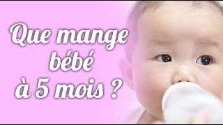 Que mange bébé à 5 mois [upl. by Revlys648]