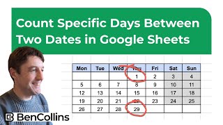 Count Specific Days Between Two Dates in Google Sheets [upl. by Euqinomahs]