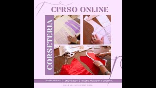 CLASE 4  CORSETERÍA ALTA COSTURA [upl. by Amoeji]