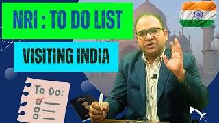 To Do List while Visiting India For NRIs [upl. by Helve]