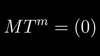 Canonical Forms Nilpotent Transformations Part 5 Herstein [upl. by Wesla726]