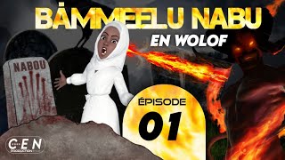 Film BÀMMEELU NABU  En Wolof  Épisode 01 VOSTFR [upl. by Epolenep]