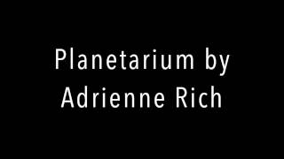 Planetarium by Adrienne Rich [upl. by Nahamas710]