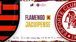 COPA ATLÂNTICO 2023  FLAMENGO X JACUIPENSE  FINAL BRONZE [upl. by Drarrej]