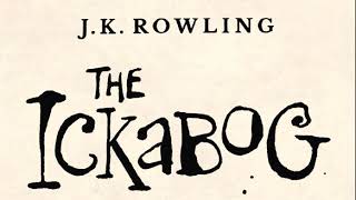 The Ickabog by JK Rowling Chapter 9 [upl. by Doreen]