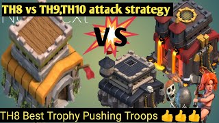 Clash of Clans  TH8 vs TH9 TH10 attack strategyTH8 vs TH9 TH10 Best Ground attack strategy 2022 [upl. by Aimat]