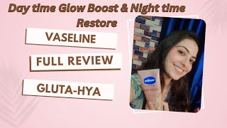 VASELINE GLUTAHYA ll BRIGHTER amp GLOWING SKIN ll DAY TIME amp NIGHT TIME [upl. by Llenel988]