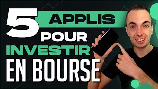 5 Applications GRATUITES Pour INVESTIR EN BOURSE en 2022 [upl. by Cutlip548]