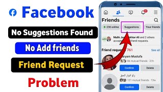 Facebook Friends Suggestions Not ShowingPeople You May Know Facebook Problem [upl. by Nolos672]