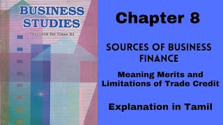 CBSE11 Business StudiesChapter 8Tamil  Meaning Merits and limitations of Trade Credit [upl. by Onida]