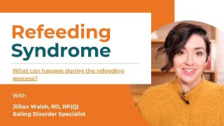 What is Refeeding Syndrome  Avoiding Refeeding Syndrome in Eating Disorder Recovery [upl. by Esbenshade]