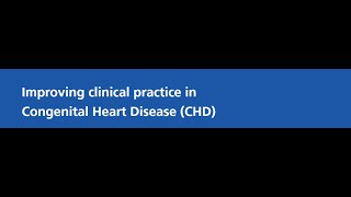 Improving Clinical Practice in Clinical Heart Disease CHD Course Information [upl. by Mihsah642]