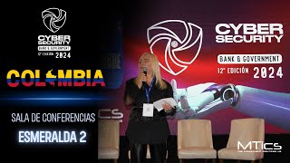 Cybersecurity Bank amp Government Colombia 2024  Sala Esmeralda 2 [upl. by Narut]