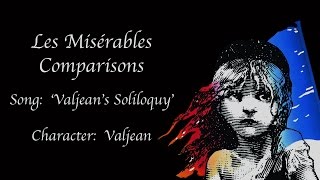 Les Misérables Comparisons Valjean  Valjeans Soliloquy  What Have I Done [upl. by Lelah]