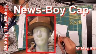 Making the Makers ep10 NewsBoy Hat by DieselPunkRo [upl. by Eyssej]