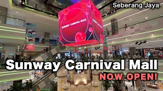 MOST PREMIUM in Penangs Mainland  Sunway Carnival Mall is NOW OPEN Seberang Jaya [upl. by Aphra969]