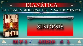 DIANÉTICA SINOPSIS Audio  1 [upl. by Dougall452]