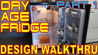 Part 1  DIY Dry Age Beef Fridge  Design Walkthru [upl. by Ennaid]