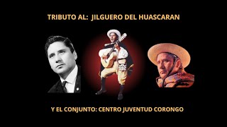 El Jilguero del Huascaran y el Conjunto Centro Juventud Corongo 21102023 [upl. by Heyes593]