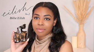 EILISH No2 by BILLIE EILISH  FRAGRANCE REVIEW [upl. by Edik]