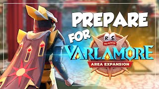 Prepare For Varlamore In OSRS  EVERYTHING You Need To Know [upl. by Adamina]