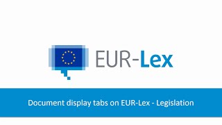 Document display tabs on EURLex  Legislation [upl. by Senaj474]