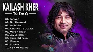 Top 10 Kailash Kher Hit Songs \ Kailash Kher Songs Collection Audio  Bollywood Hits JUKEBOX 2019 [upl. by Benoite]