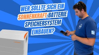 Wer sollte sich ein Sonnenkraft Batterie Speichersystem einbauen [upl. by Amikay777]