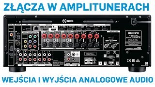 Złącza stosowane w amplitunerach kina domowego Odcinek 3 Wejścia i wyjścia analogowe audio ENG [upl. by Evyn452]