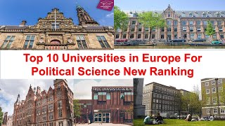 Top Ten Universities in Europe For Political Science New Ranking [upl. by Klinger]