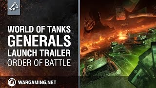 World of Tanks Generals Launch Trailer Order of Battle [upl. by Anyahs]